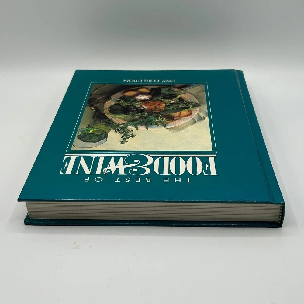 The Best of Food & Wine 1992 Collection Cookbook Recipes Hardcover Illustrated